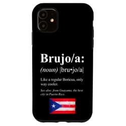 Funny Puerto Rican Gifts for Brujos iPhone 11 Boricua Guayama Puerto Rico Gift - Brujo Definifion Case