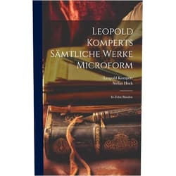 Leopold Kompert,Stefan Hock Leopold Komperts Sämtliche Werke microform: In zehn Bänden (German Edition)