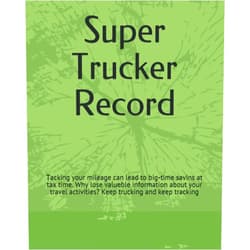 J. Flores Pouerié Super Trucker Record: Tacking your mileage can lead to big-time savins at tax time. Why lose valueble information about your travel activities? Keep trucking and keep tracking