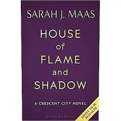 Sarah J. Maas House of Flame and Shadow (Crescent City, 3)