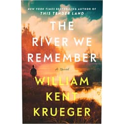 William Kent Krueger The River We Remember: A Novel
