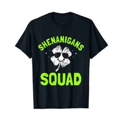 St Patrick's Day Shenanigans Squad Outfit By Mj Funny shenanigans squad for St Patricks day costume T-Shirt