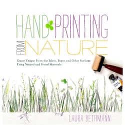 By Laura Donnelly Bethmann (Author) Format: Kindle Edition Hand Printing from Nature: Create Unique Prints for Fabric, Paper, and Other Surfaces Using Natural and Found Materials