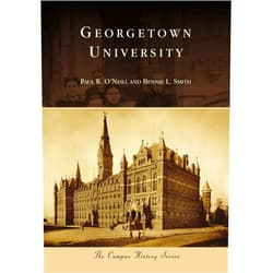 By Paul R. O’Neill (Author), Bennie L. Smith (Author) Georgetown University (Campus History)
