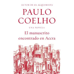 Spanish Edition by Paulo Coelho (Author) Manuscrito Encontrado en Accra / Manuscript Found in Accra (Spanish Edition)