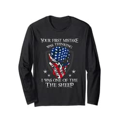 American Flag - Skull Veteran Gift - Dressed4Duty Your First Mistake Was Thinking I Was One Of The Sheep Skull Long Sleeve T-Shirt