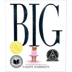 By Vashti Harrison (Author) Big (Caldecott Medal Winner & Coretta Scott King Honor Title)