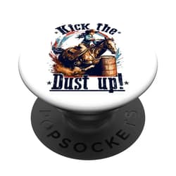 Barrel Racing Stuff For Teen Girls Cowgirls Women Barrel Racing Cowgirl, Kick The Dust up, Rodeo Barrel Racer PopSockets Adhesive PopGrip