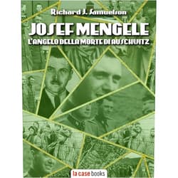 Italian Edition by Richard J. Samuelson (Author) Format: Kindle Edition Josef Mengele: L’angelo della morte di Auschwitz (I Signori della Guerra) (Italian Edition)