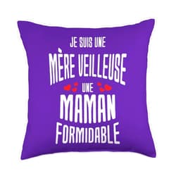 IDEE CADEAU POUR MAMAN D'AMOUR Je Suis mère veilleuse une Maman Formidable Citation Throw Pillow, 18x18, Multicolor
