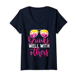 Beach Vacation Funny Drinks Well With Others Women's Funny Beach Vacation Girls Trip Drinks Well With Others V-Neck T-Shirt