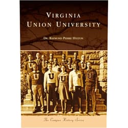 By Dr. Raymond Pierre Hylton (Author) Virginia Union University (Campus History)