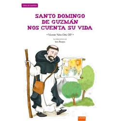 Spanish Edition by Vicente Niño Orti (Author), Inés Burgos Pía (Author) Santo Domingo de Guzmán nos cuenta su vida