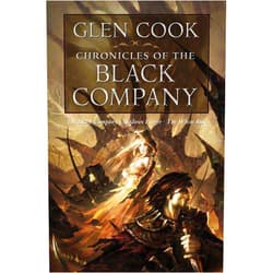 By Glen Cook (Author) Format: Kindle Edition Chronicles of the Black Company (Chronicles of the Black Company Series Book 1)