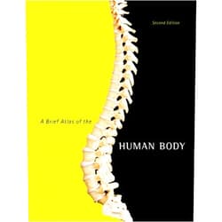 AA A Brief Atlas of the Human Body by Hutchinson, Matt, Mallatt, Jon B., Marieb, Elaine N., Wilhel [Pearson, 2010] ( Spiral-bound ) 2nd edition [Spiral-bound]