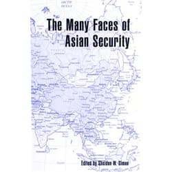 By Sheldon W. Simon (Author, Contributor), Paul Bracken (Contributor), Ralph A. Cossa (Contributor), William M. Drennan (Contributor), Donald K. Emmerson (Contributor), John McFarlane (Contributor), Clark Neher (Contributor), Leif Rosenberger (Contributor), Richard H. Solomon (Contributor), See Seng Tan (Contributor), Donald E. Weatherbee (Contributor) & 8 more The Many Faces of Asian Security