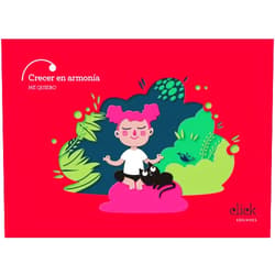 Spanish Edition by Encarnación Hernández Pérez (Author), Mª José Hernández Pérez (Author), Delia Cayuelas Abellán (Author), Esther Echevarría Soriano (Author), Christian Inaraja Genís (Illustrator), Carles Martí García (Illustrator), Ana Varela Ramos (Illustrator), Mónica Calvo Gil (Cover Art) & 6 more Proyecto Click - 3 años : Crecer en armonía. Me quiero