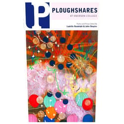 By Ladette Randolph (Author), Alice Jolly (Author), Natalie Bakopoulos (Author), Carmen Giménez Smith (Author), Grace Li (Author), Sara Elkamel (Author) & 2 more Format: Kindle Edition Ploughshares Winter 2022-2023