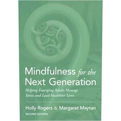 Holly Rogers Mindfulness for the Next Generation