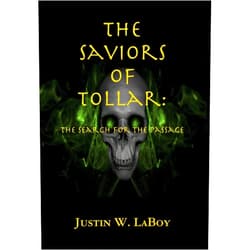 Justin Laboy The Saviors Of Tollar: The Search For The Passage