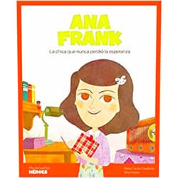 Spanish Edition by Maria Cecilia Cavallone (Author), Wuji House (Author), Ángel Coronado Ramos (Illustrator), Oriol Roca Mainar (Illustrator) & 1 more Ana Frank: La chica que nunca perdió la esperanza | Cuentos para niños para conocer a los grandes personajes de la historia y los valores que los ... pequeños héroes) (Spanish Edition)