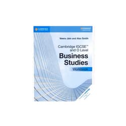 By Veenu Jain (Author), Alex Smith (Author) Cambridge IGCSE™ and O Level Business Studies Workbook (Cambridge International IGCSE)