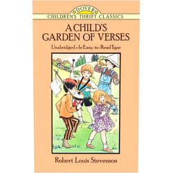 Robert Louis Stevenson A Child's Garden of Verses (Dover Children's Thrift Classics)