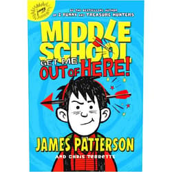 By James Patterson (Author), Chris Tebbetts (Author), Laura Park (Illustrator) & 0 more Middle School: Get Me out of Here!