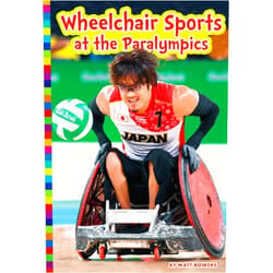Matt Bowers Wheelchair Sports at the Paralympics (Paralympic Sports)