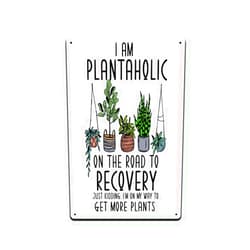 Unves I'm A Plantaholic On The Road To Recovery Just Kidding I'm On My Way To Get More Plants 12 X 8 Inch Metal Sign Waterproof Sunflower Garden Indoor Outdoor Patio Yard Wall Décor MS026