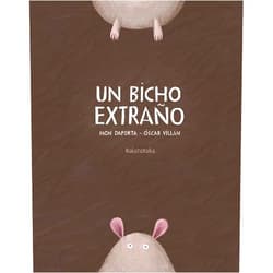 Mon Daporta,Óscar Villán Seoane Un bicho extraño (Spanish Edition)