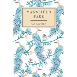 Jane Austen,Ballard Classics Mansfield Park: (Peacock Edition)
