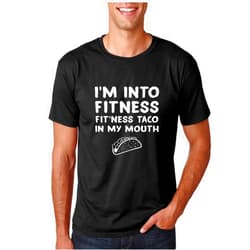 CBTwear I'm Into Fitness, Fit'ness Taco in My Mouth - Funny Taco Shirt - Taco Lover Tee - Workout Humor Men's T-Shirt