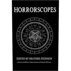By Heather Steinson (Author), Lucy Goodfellow (Author), Nathan Kennedy (Author), Hannah Wilkinson (Author) & 1 more Horrorscopes