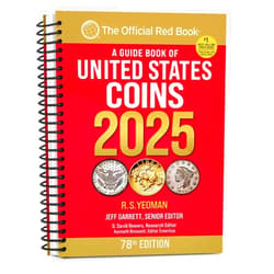 R.S. Yeoman,Jeff Garrett A Guide Book of United States Coins 2025 