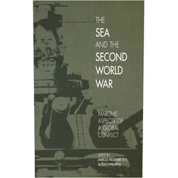 By Marcus Faulkner (Editor), Alessio Patalano (Editor), James Goldrick (Contributor), Evan Mawdsley (Contributor), Alan D. Zimm (Contributor), Iain E. Johnston-White (Contributor), G. H. Bennett (Contributor), Charles I. Hamilton (Contributor), Peter J. Dean (Contributor), Donald K. Mitchener (Contributor), Francis Grice (Contributor), George H. Monahan (Contributor) & 8 more The Sea and the Second World War: Maritime Aspects of a Global Conflict (New Perspectives on the Second World War)
