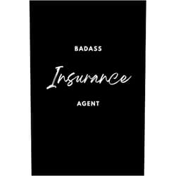 By Ashley E York (Author) Badass Insurance Agent - Notebook with Blank Lined Pages - Journal Great Gift for the Insurance Agent in your Life