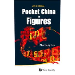 Zhichang Liu Pocket China in Figures: 2015 Edition