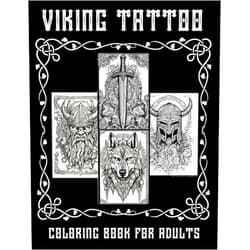 Blue Angel Viking Tattoo Coloring Book For Adults: For Relaxation. Nordic and Celtic Design. Unique Tattoos Norse. Symbol Warrior Scandinavian Fighter Berserker