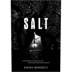 Hannah Moskowitz Salt: (Middle Grade Novel, Kids Adventure Story, Kids Book about Family)