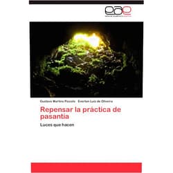 Gustavo Martins Piccolo,Everton Luiz de Oliveira Repensar la práctica de pasantía: Luces que hacen (Spanish Edition)