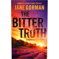 Jane Gorman The Bitter Truth: Book 6 in the Adam Kaminski Mystery Series