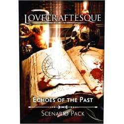 Joshua Fox,Becky Annison Lovecraftesque: Echoes of the Past Expansion
