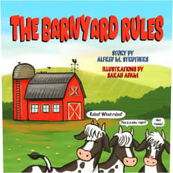 Alfred M. Struthers,Sarah Adam THE BARNYARD RULES