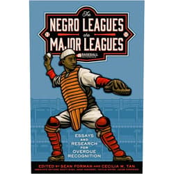By Sean Forman (Author), Sean Gibson (Author), Adam Jones (Author), Larry Lester (Author), Todd Peterson (Author), Leslie Heaphy (Author), Adrian Burgos Jr. (Author), Joe Posnanski (Author), Gary Gillette (Author), Cecilia M. Tan (Editor) & 5 more The Negro Leagues are Major Leagues: Essays and Research for Overdue Recognition (Champions of Black Baseball)
