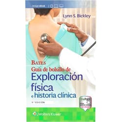 Spanish Edition by Lynn S. Bickley (Author), Peter G. Szilagyi (Author), Richard M. Hoffman (Author), Rainier P. Soriano (Author) & 1 more Format: Kindle Edition Bates. Guía de bolsillo de exploración física e historia clínica (Spanish Edition)