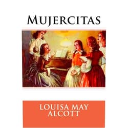 Spanish Edition by Louisa May Alcott (Author) Mujercitas (Spanish Edition)