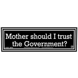 Starshine Arts Mother Should I Trust The Government? Freedom Liberty Constitution Small Laptop Bumper Sticker Decal 5.5-by-1.5 Inches