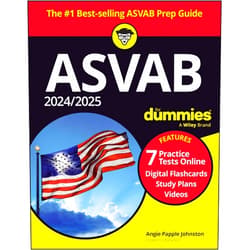 Angie Papple Johnston 2024/2025 ASVAB For Dummies: Book + 7 Practice Tests + Flashcards + Videos Online