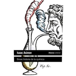 Isaac Asimov,Alfredo Cruz Prados,María Isabel Villena Breve historia de la química: Introducción a las ideas y conceptos de la química (Spanish Edition)